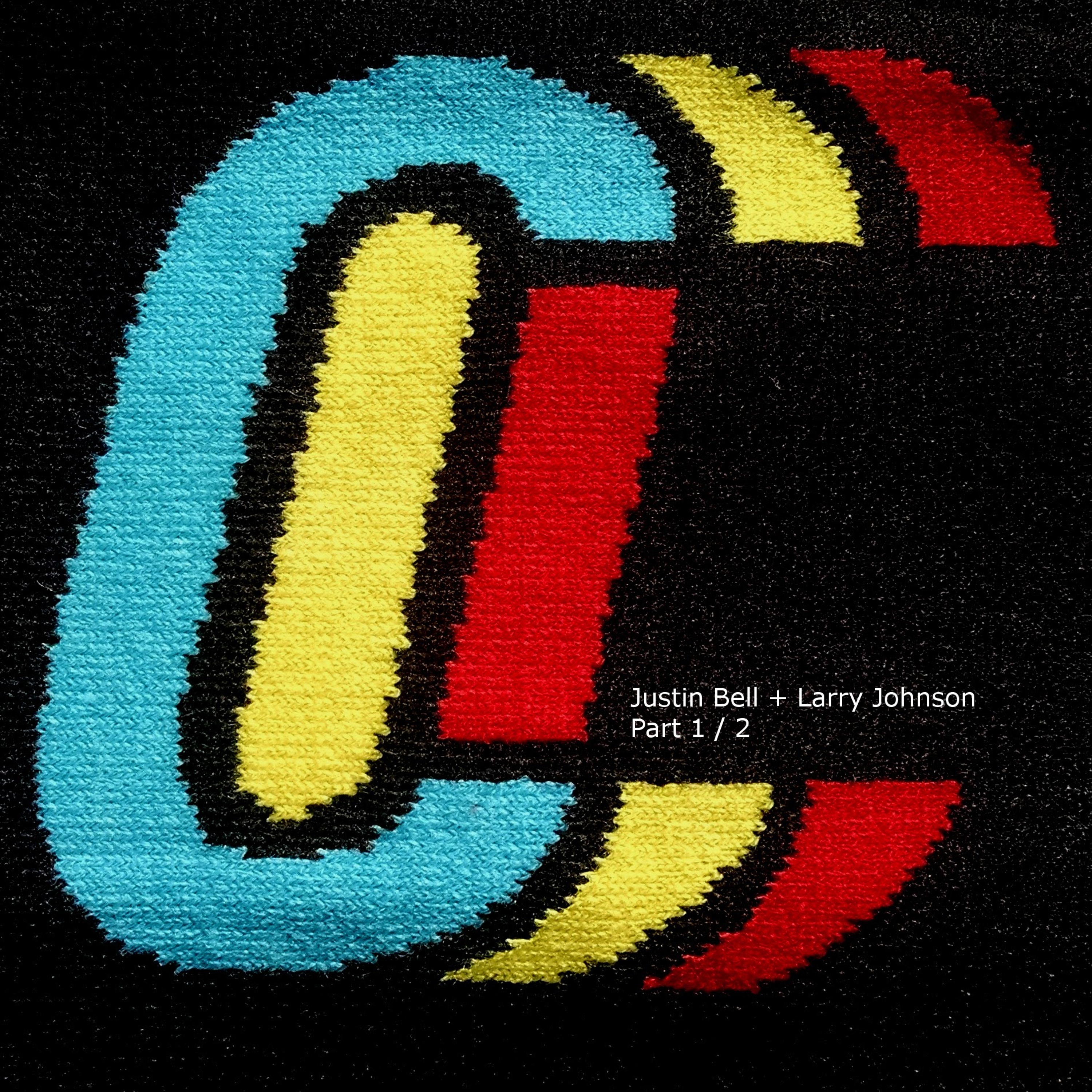 A Justin Bell + Larry Johnson Conversation