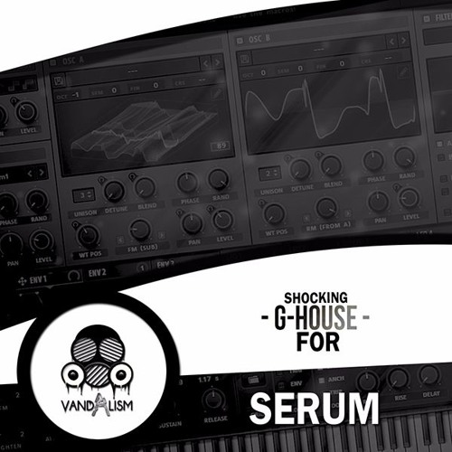 Vandalism Shocking G-House For XFER RECORDS SERUM-DISCOVER Vandalism Shocking G-House For XFER RECORDS SERUM-DISCOVER