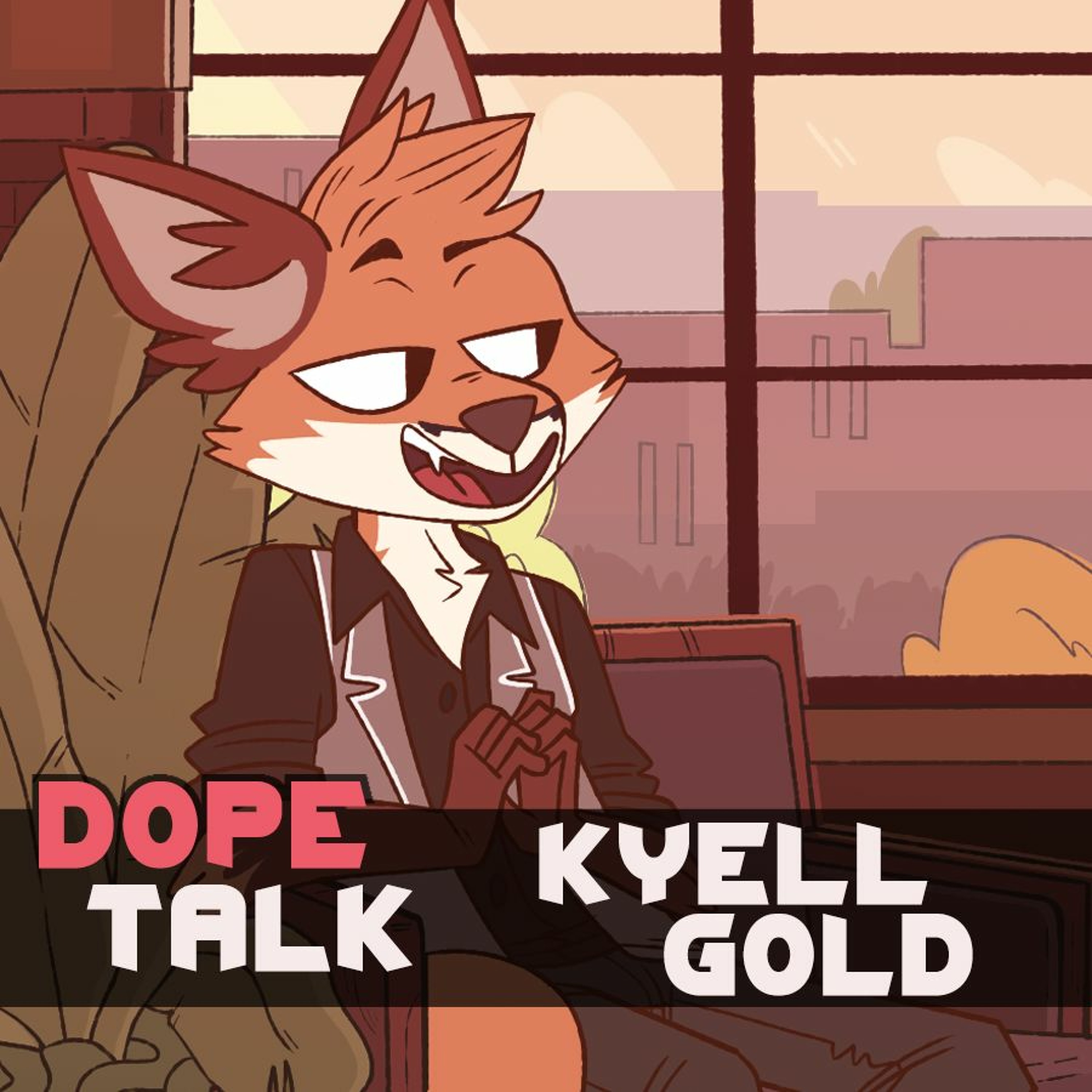 Kyell Gold - DOPETALK