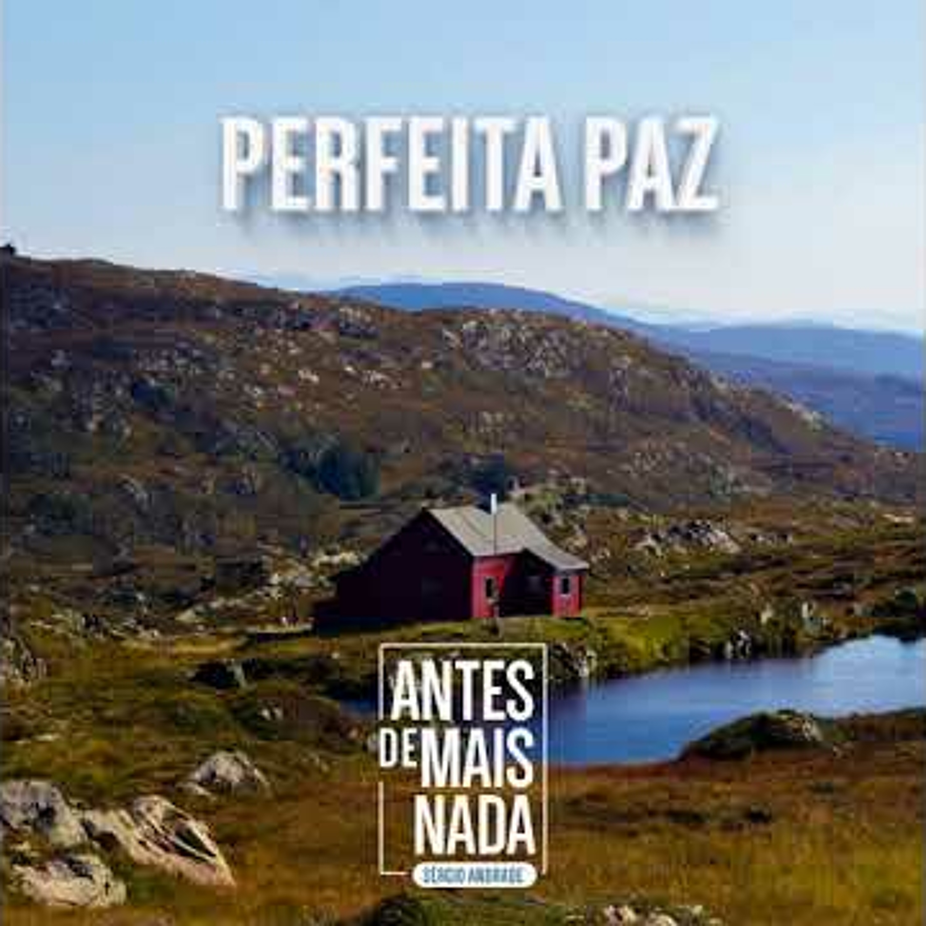 Antes de Mais Nada...