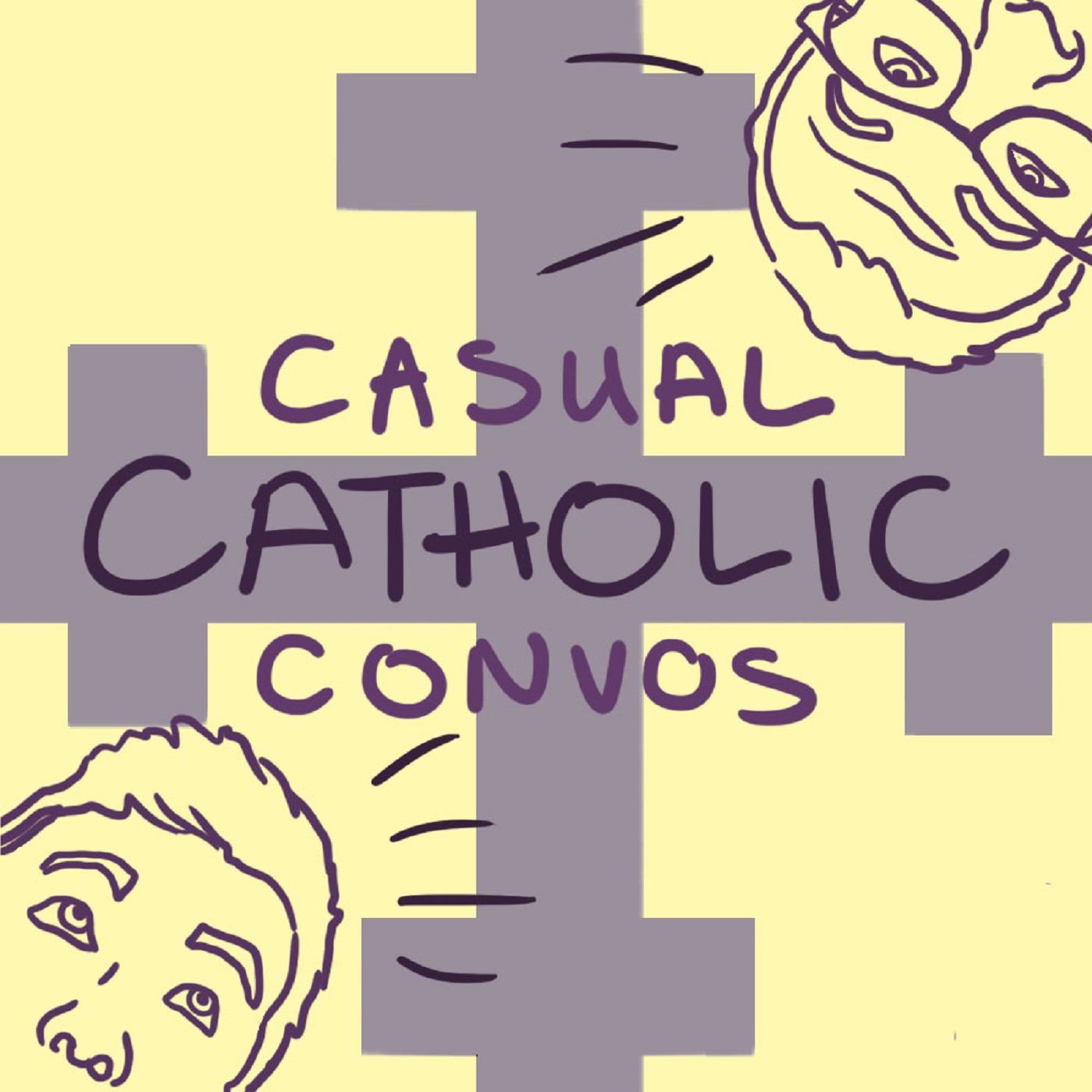 Ep 16 - A Casual Nondenominational Convo (with a special guest)