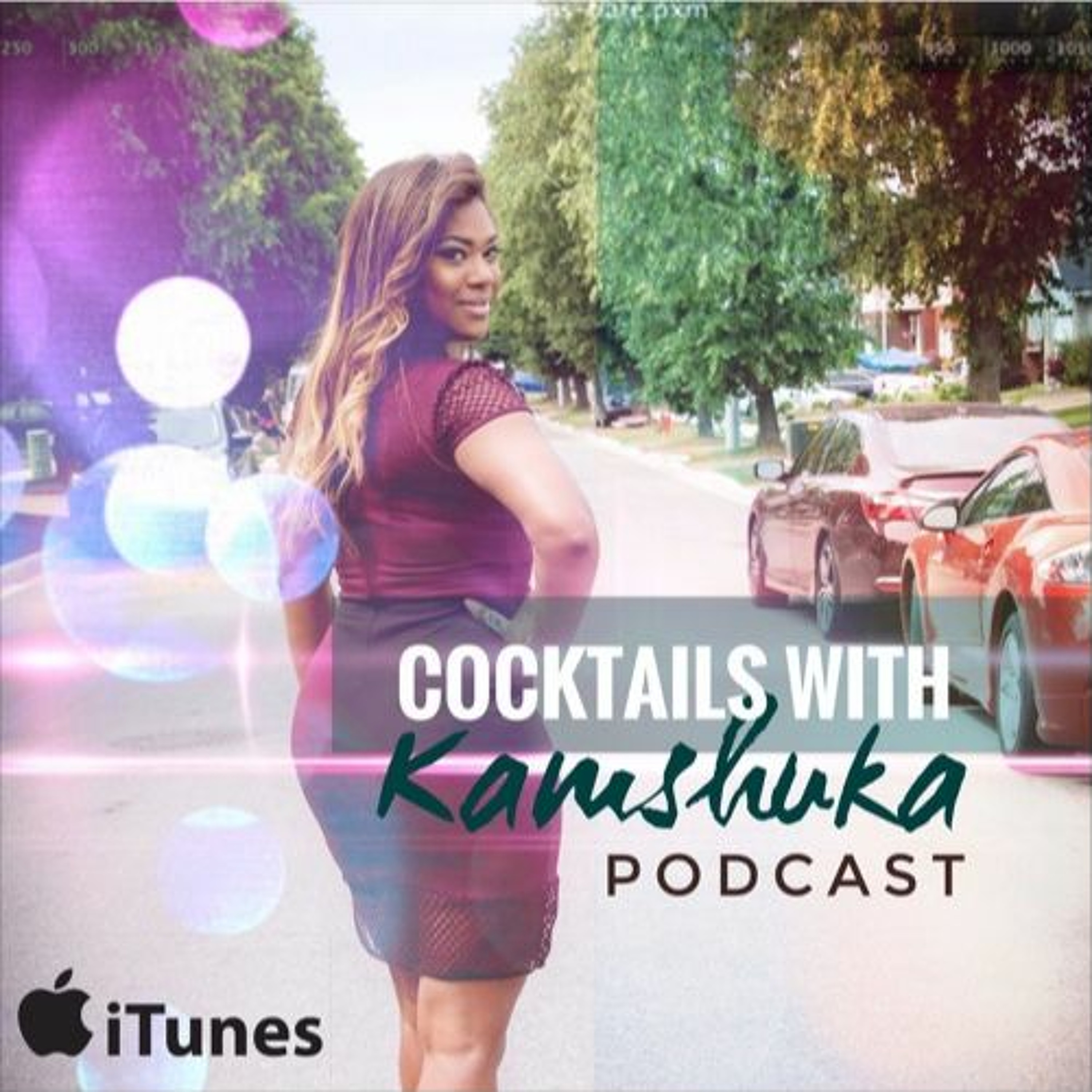 Cocktails with Kamshuka: Episode 3 "Heart Of A Man"