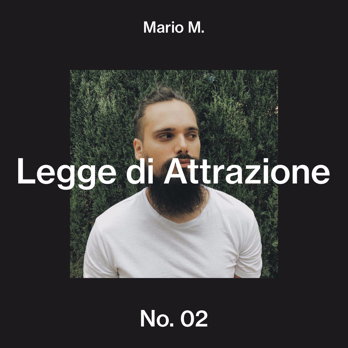 MARIO M - No. 2 - Legge di Attrazione & Desideri
