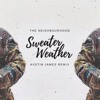 The Neighbourhood Sweater Weather Avstin James Remix Mp3