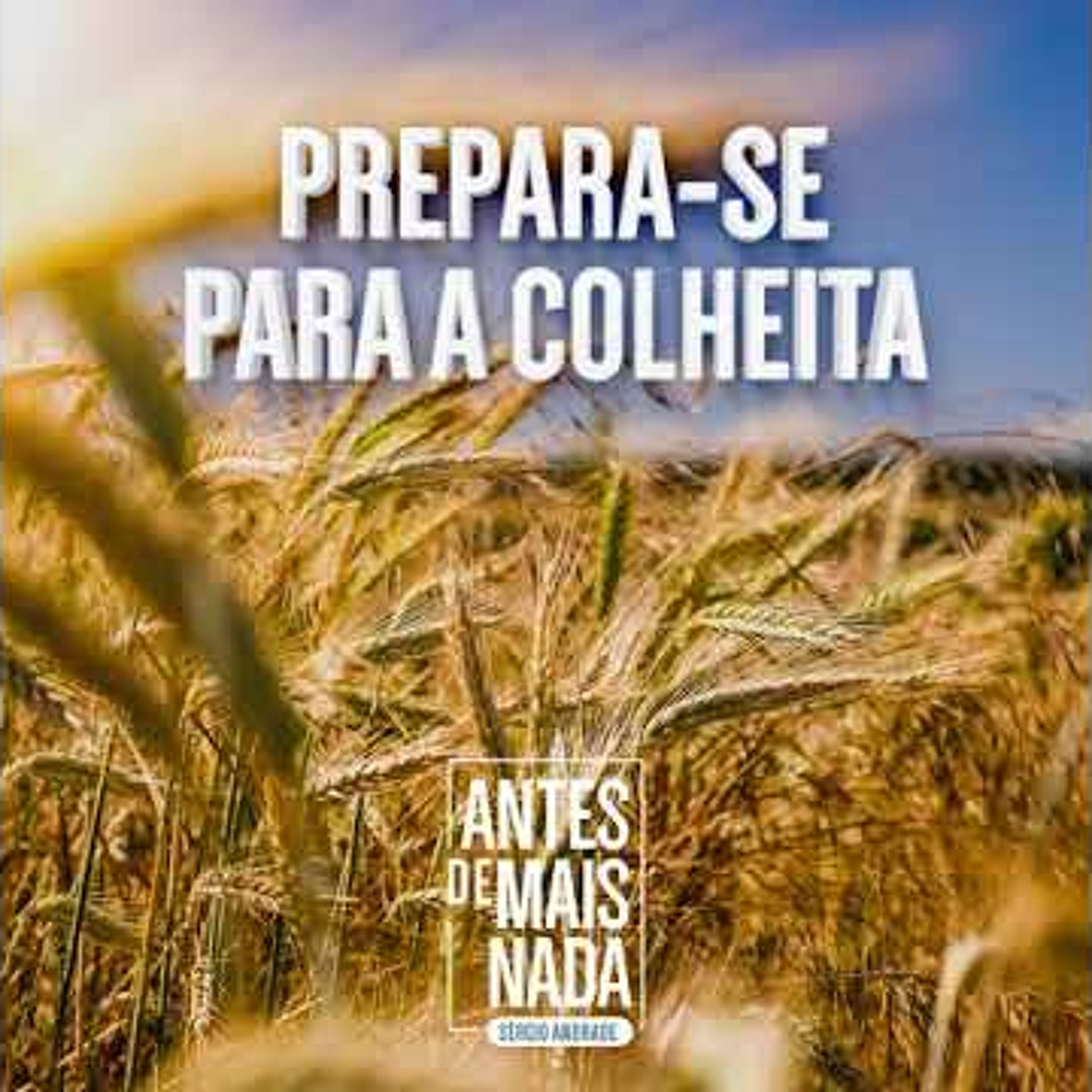 Antes de Mais Nada...