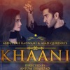 OST Drama Serial Khaani