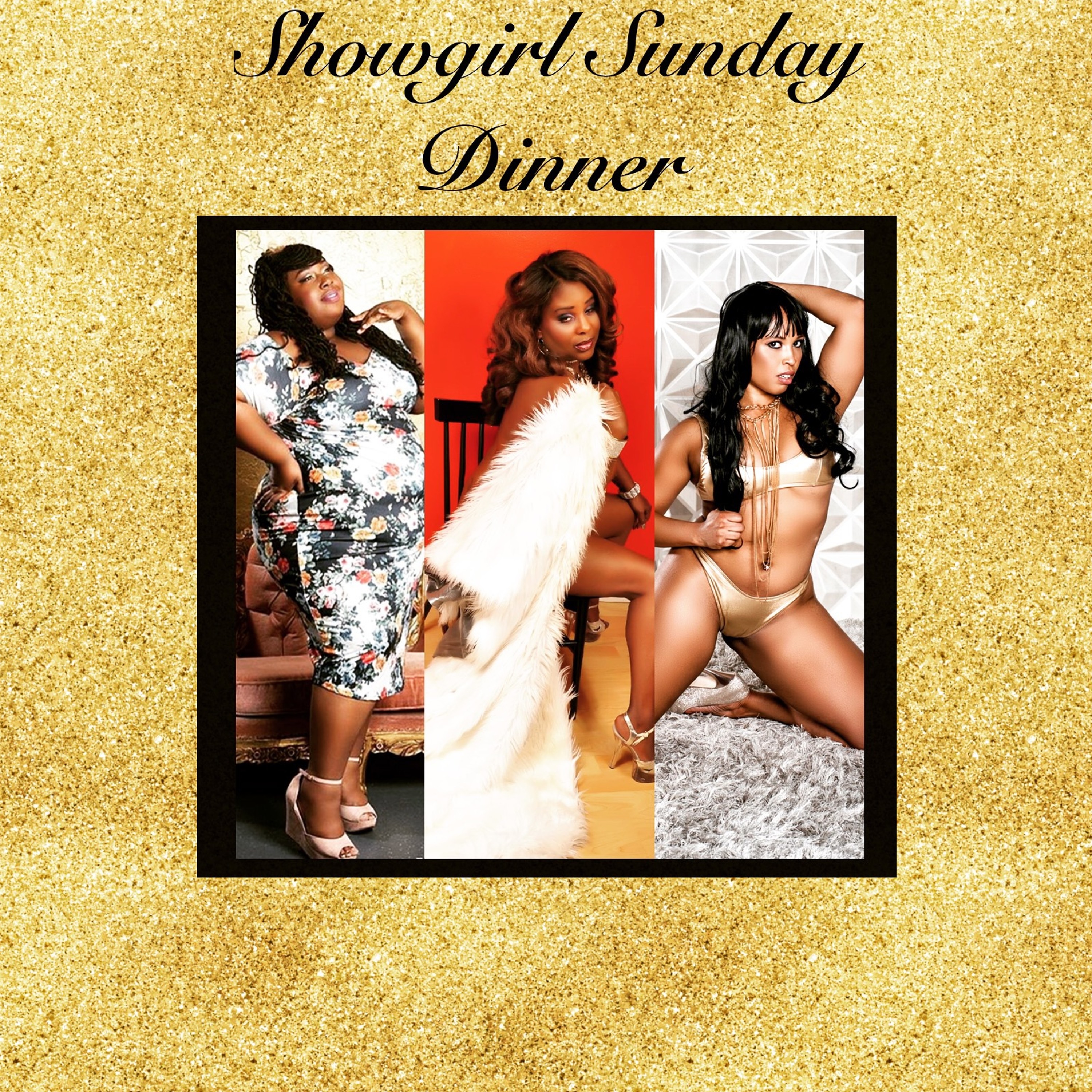 Showgirl Sunday Dinner