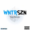 WNTR SZN (Feat. Remée)