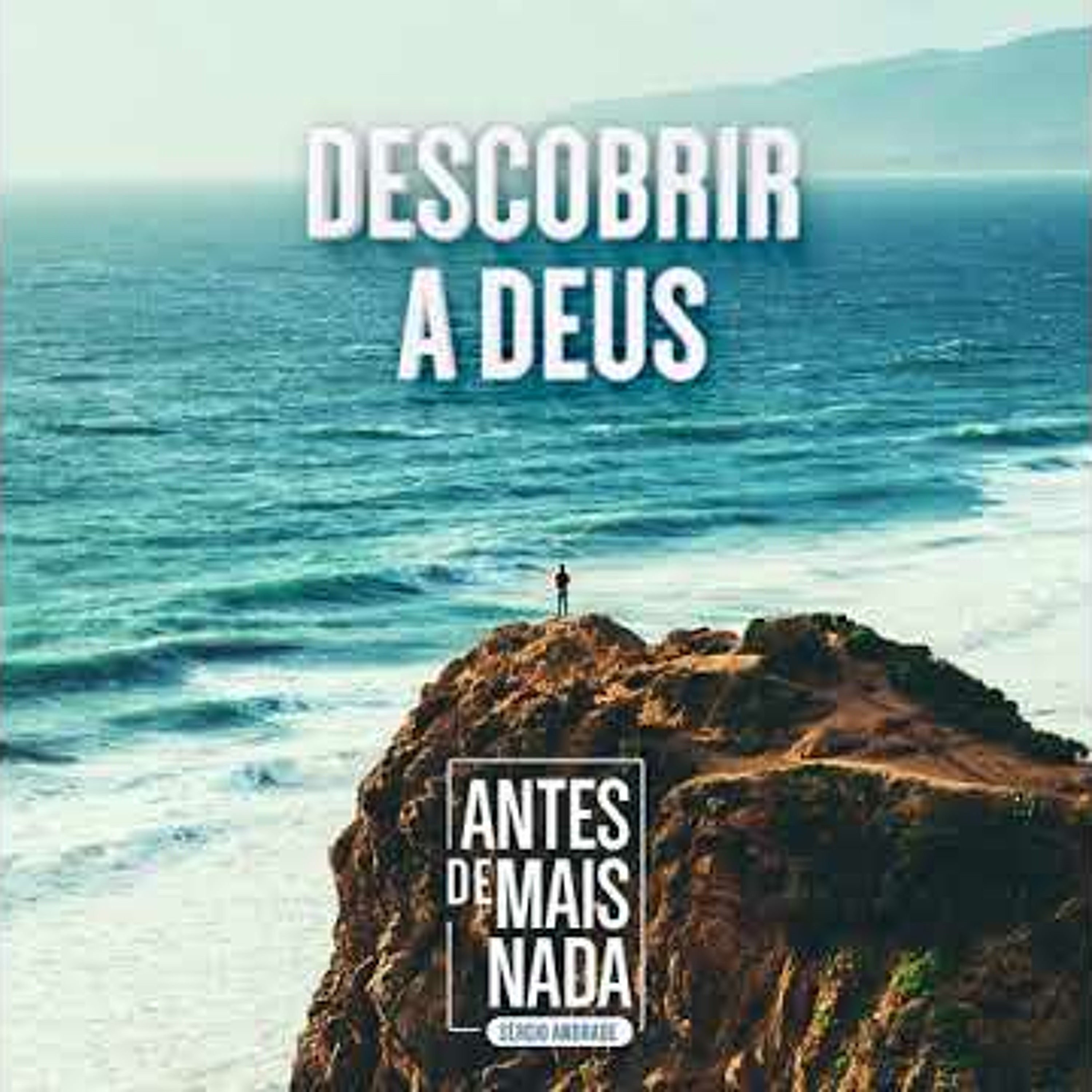 Antes de Mais Nada...