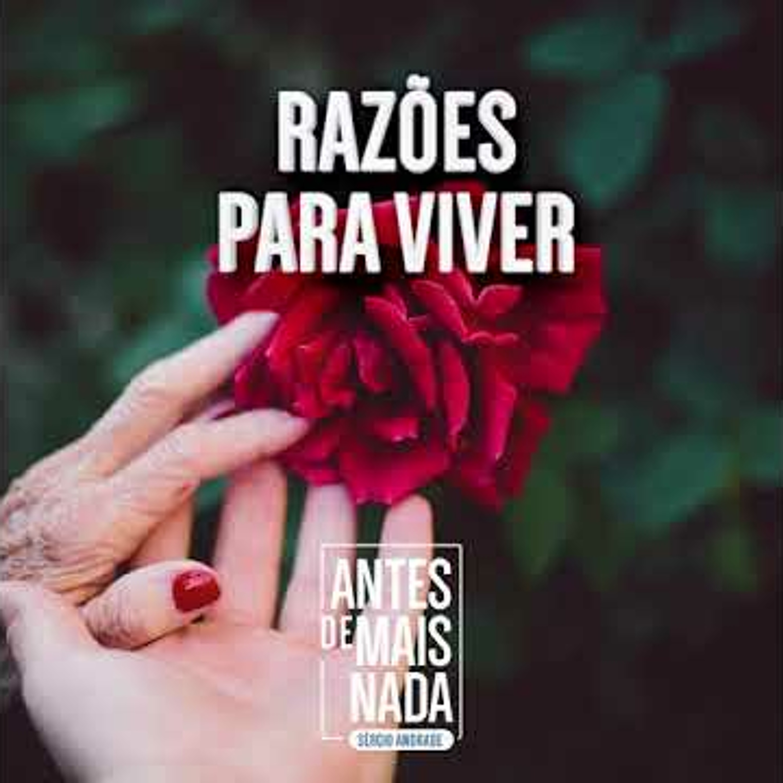 Antes de Mais Nada...