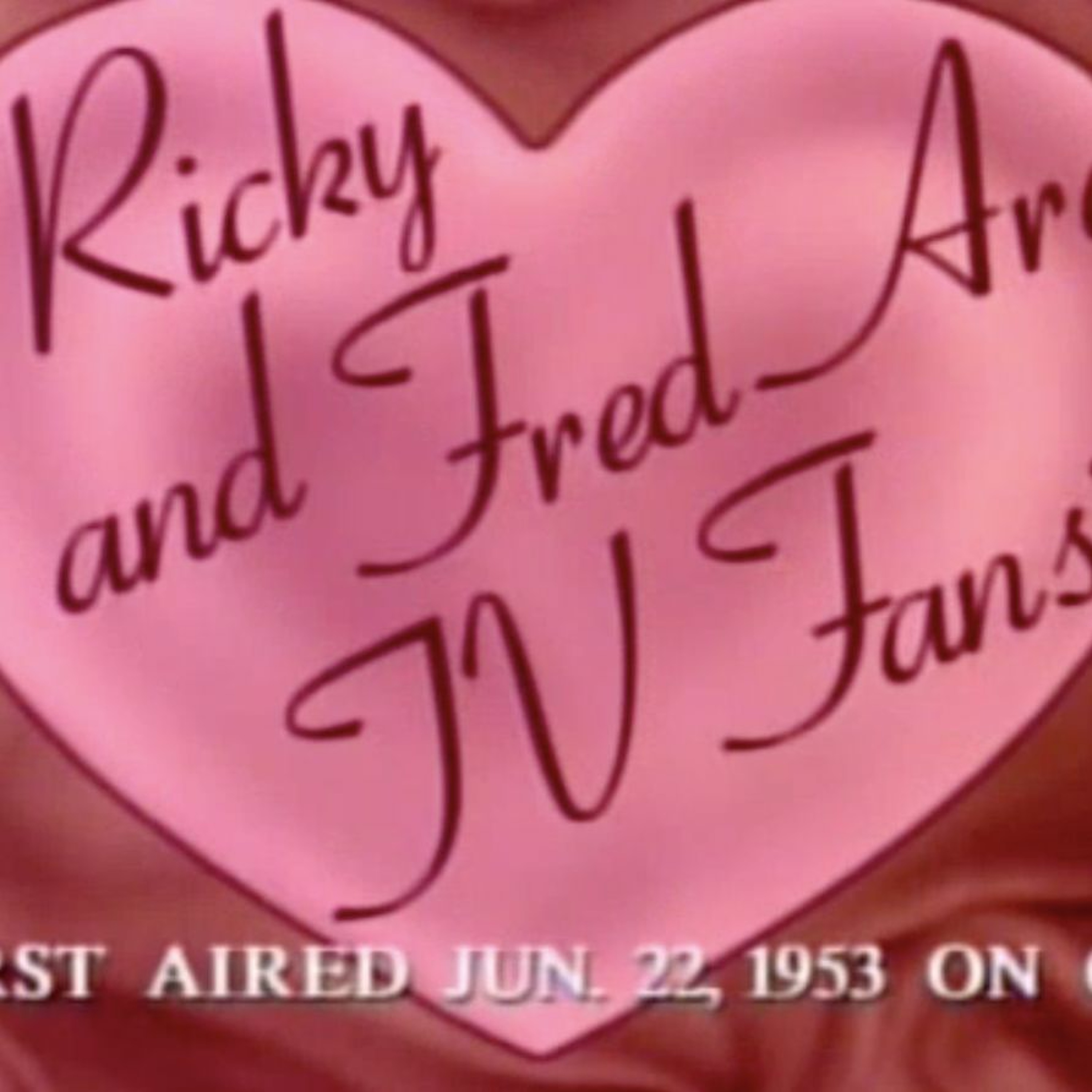 We Love Lucy