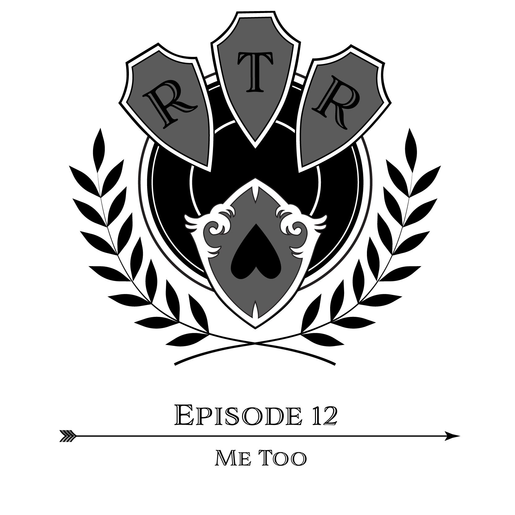 Round Table Rebellion, E12 : Me Too