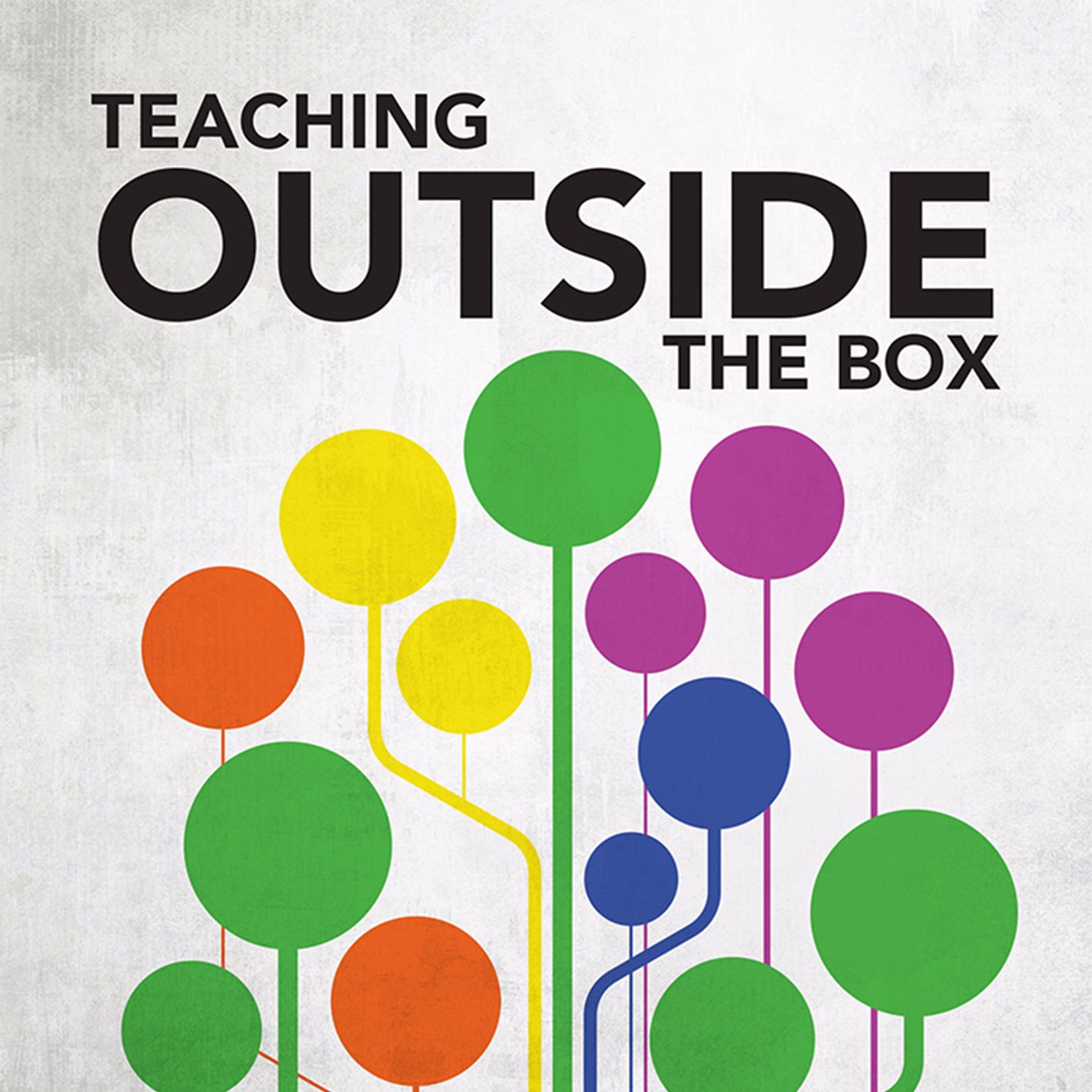 Teaching Outside the Box  With Andrew Zirschky