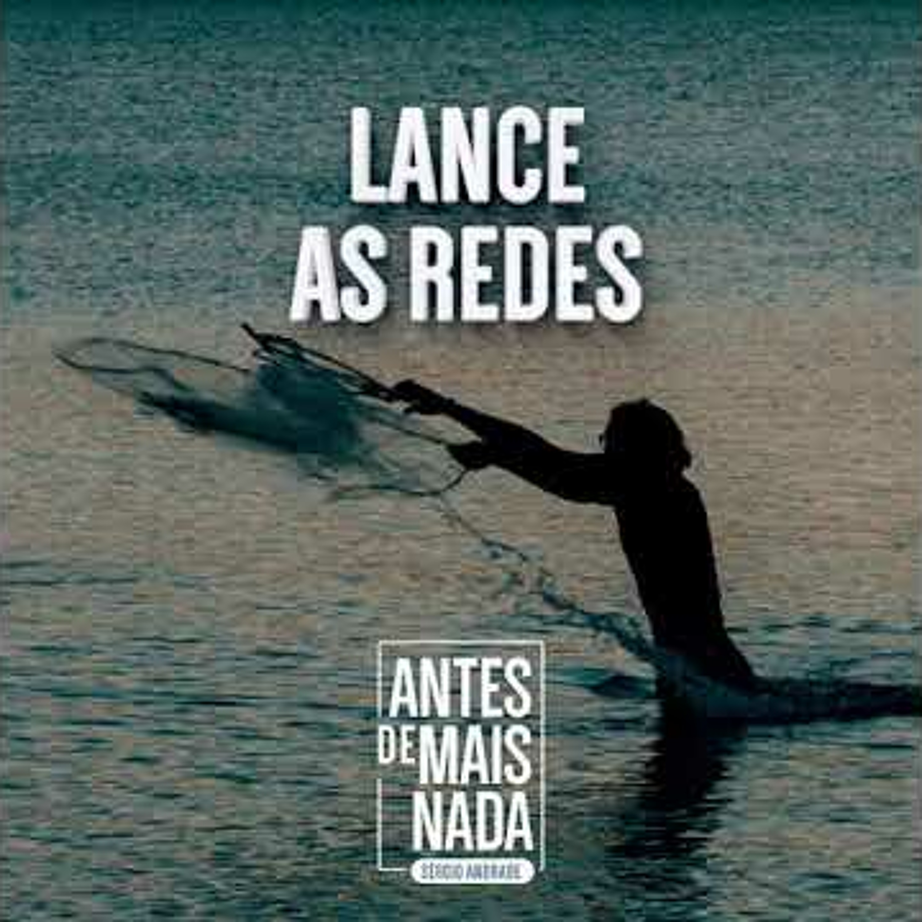 Antes de Mais Nada...