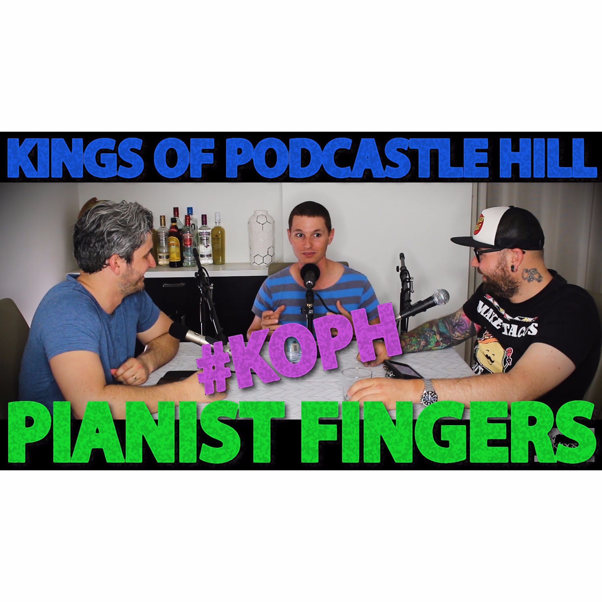 KOPH - S01E09 - Pianist Fingers