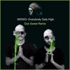 Missio Everybody Gets High Dub Sweet Remix ★★★free Download★★★ Mp3