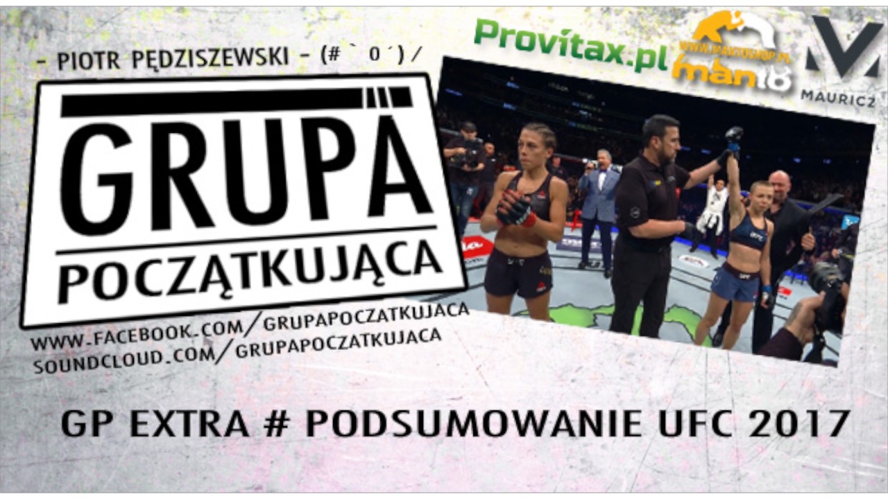 GP EXTRA - Podsumowanie UFC 217