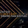 Sunlight (Greater Than Bootleg)