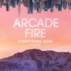 Arcade Fire Everything Now Rudeboy S Version Mp3