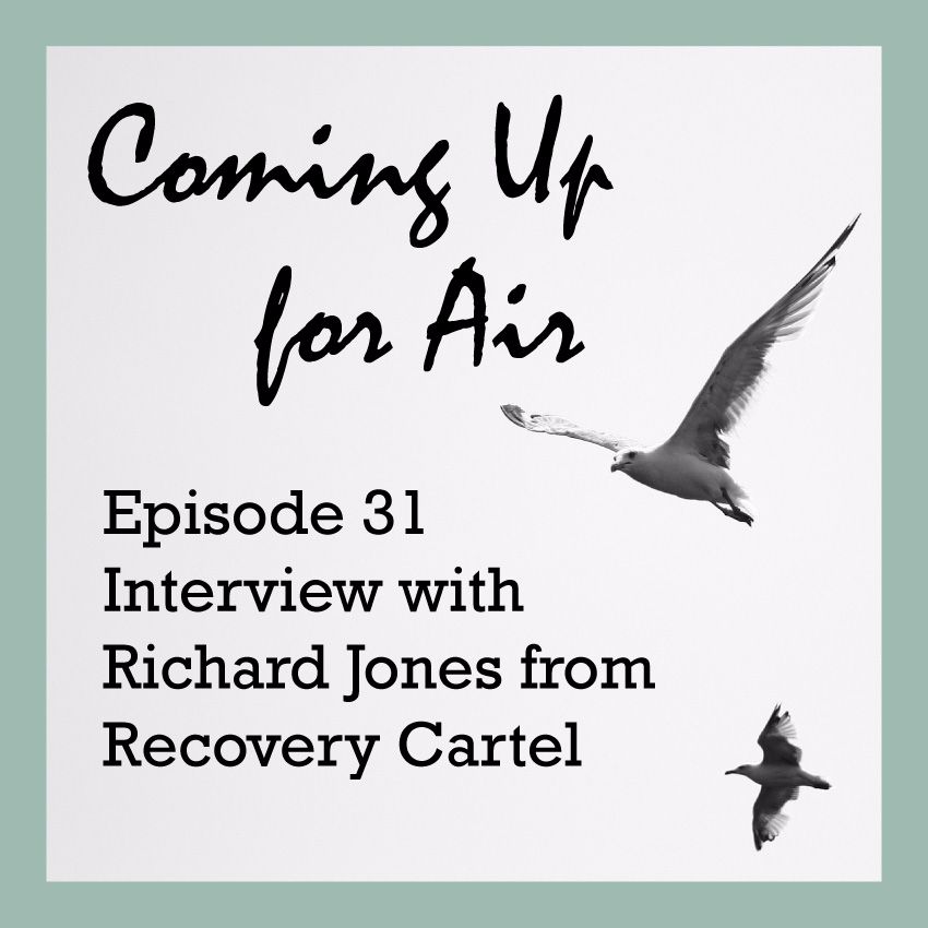 PODCAST #31 Interview with Richard Jones from the Recovery Cartel