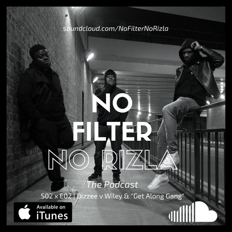 S02 x E02 | Dizzee v Wiley & "Get Along Gang"