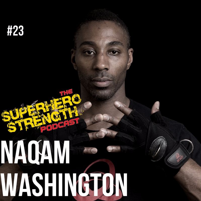 Episode 23: Naqam Washington (Trainer of Charlie Cox / Daredevil) Episode 23: Naqam Washington (Trainer of Charlie Cox / Daredevil)