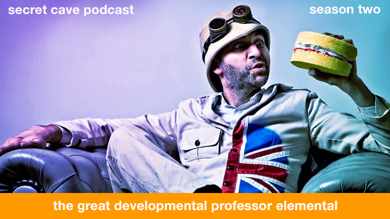 Secret Cave Podcast S02E10: Paul Alborough(Professor Elemental)Interview