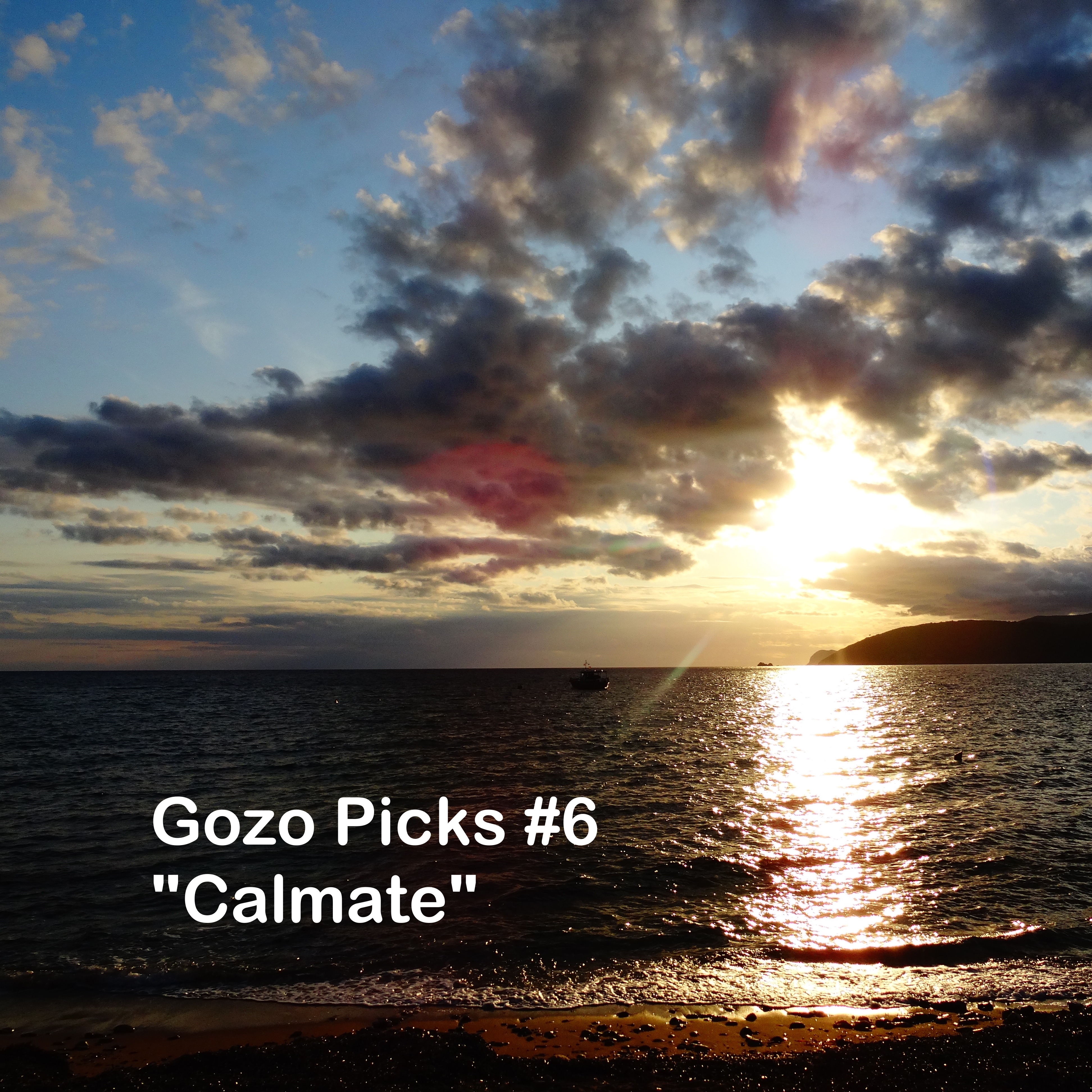 Gozo Picks #6 "Calmate"