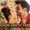 Main Hoon Saath Tere | Arijit Singh | Shadi main zaroor ana