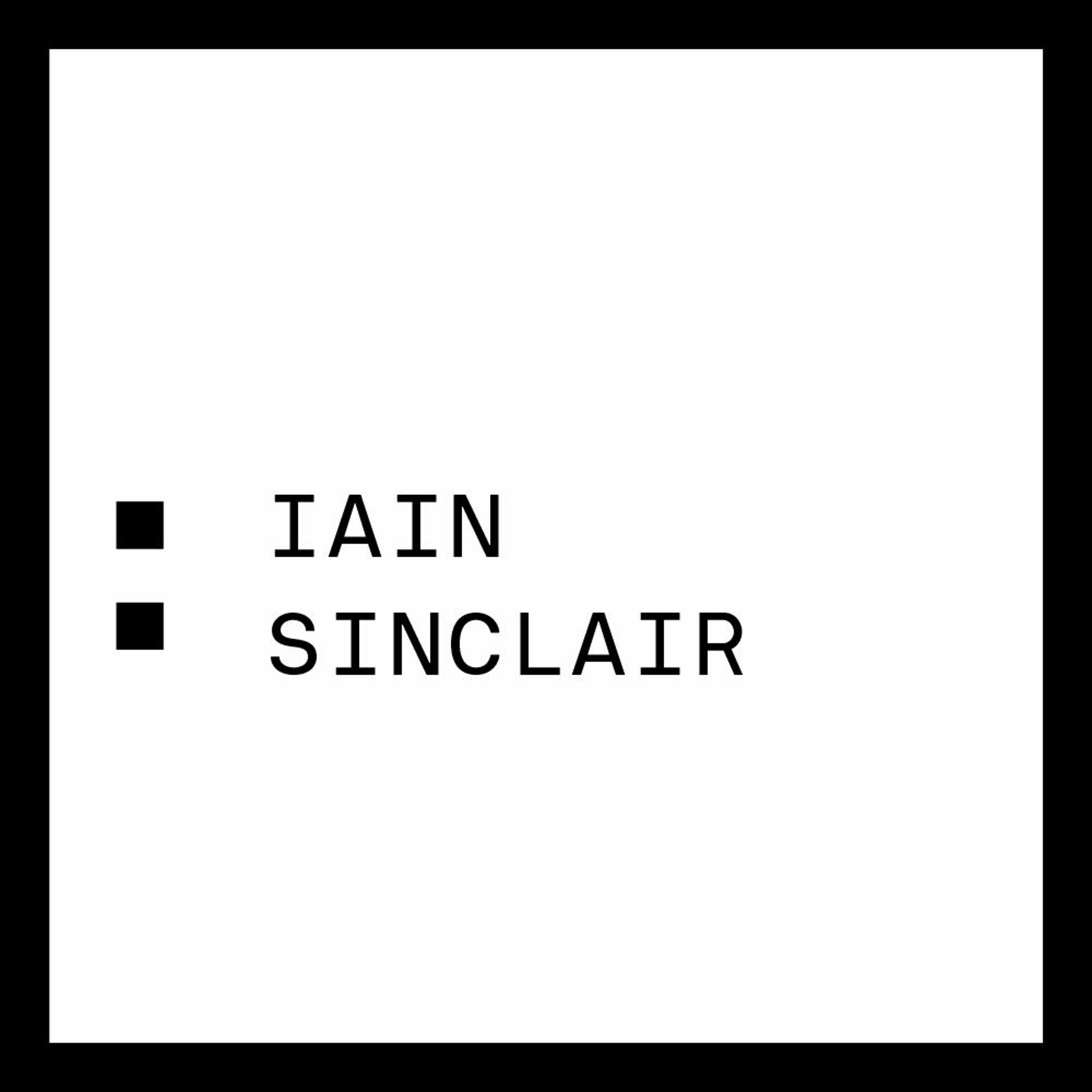 Walking London with Iain Sinclair