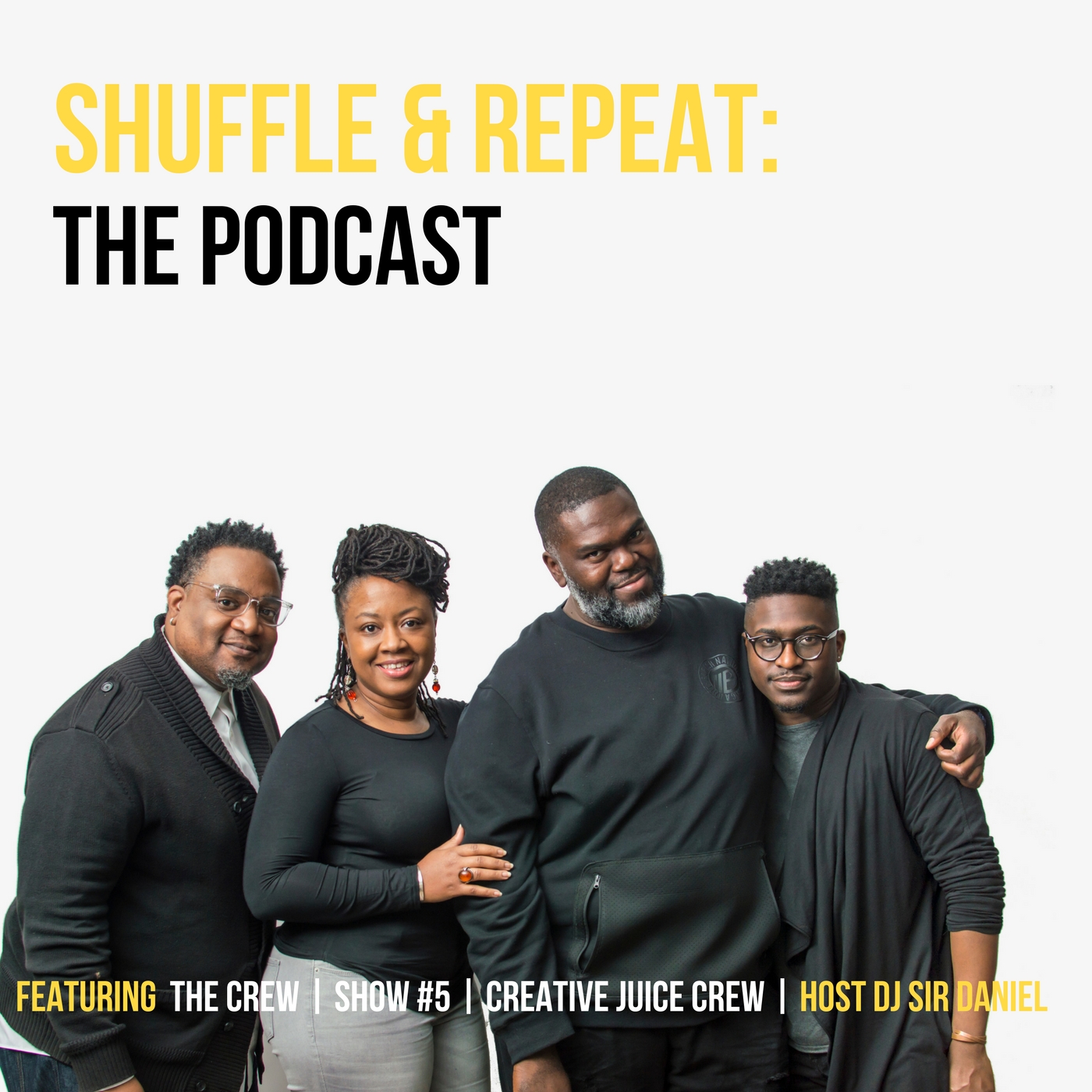 Show #5 : Creative Juice Crew