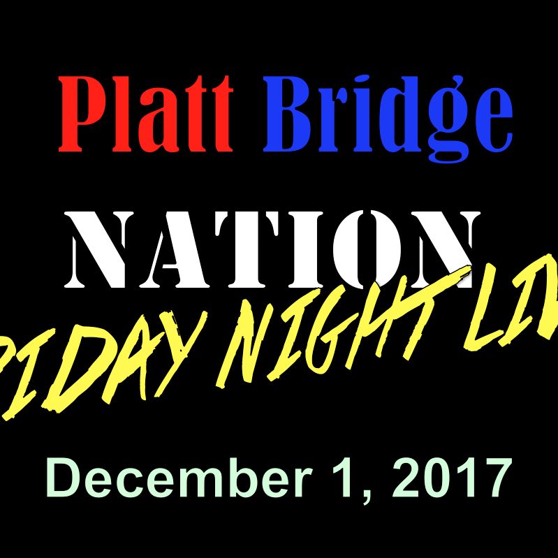 Friday Night LIVE with Platt Bridge Nation