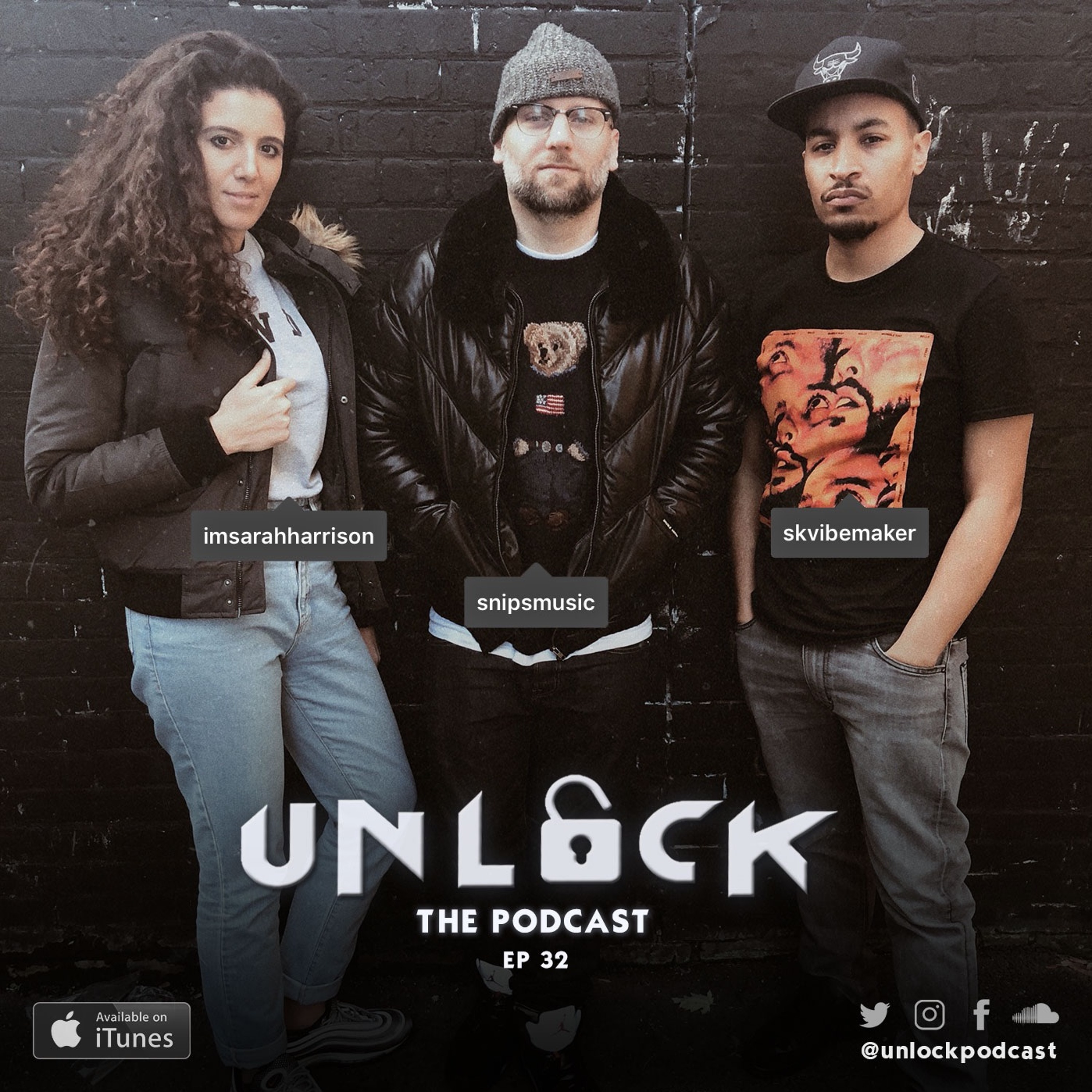 EP 32: Snips | @UnlockPodcast