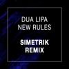Dua Lipa New Rules Simetrik Remix Mp3