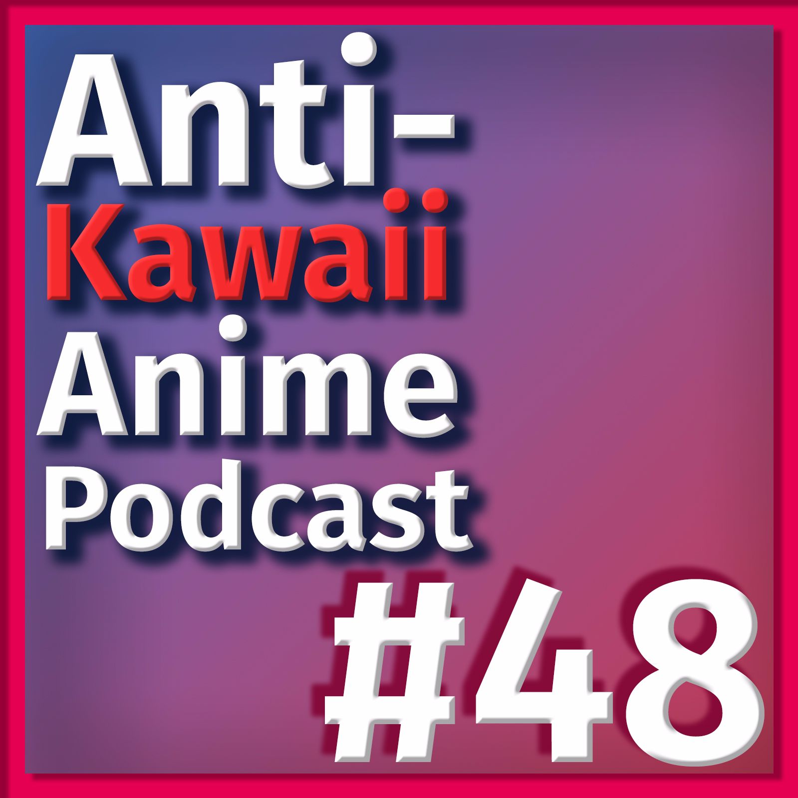 #48 - B: The Beginning, Fandum Fund, My Hero Academia Spiel, GRIDMAN, One Piece Grand Cruise