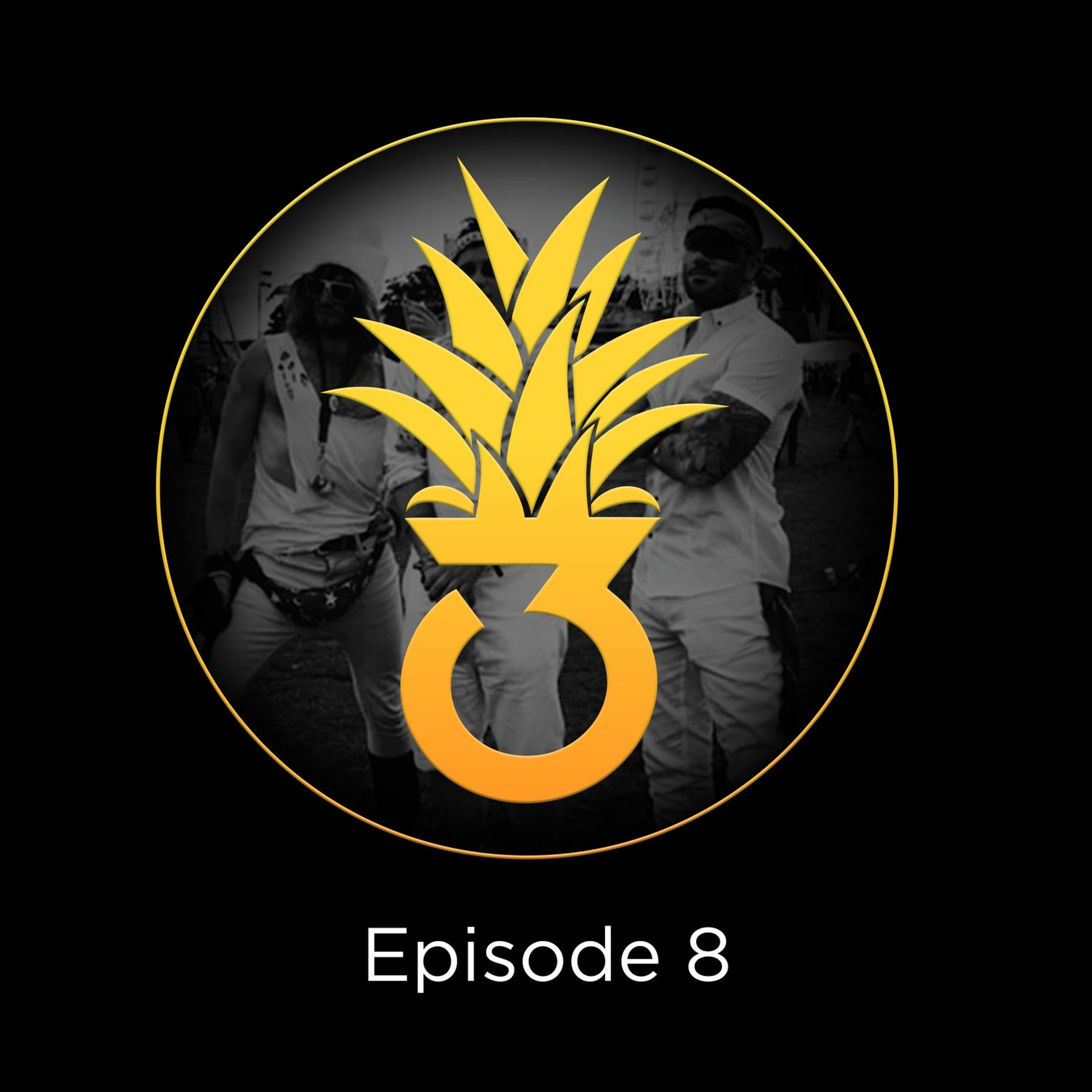 Pineapple Three Ep 8