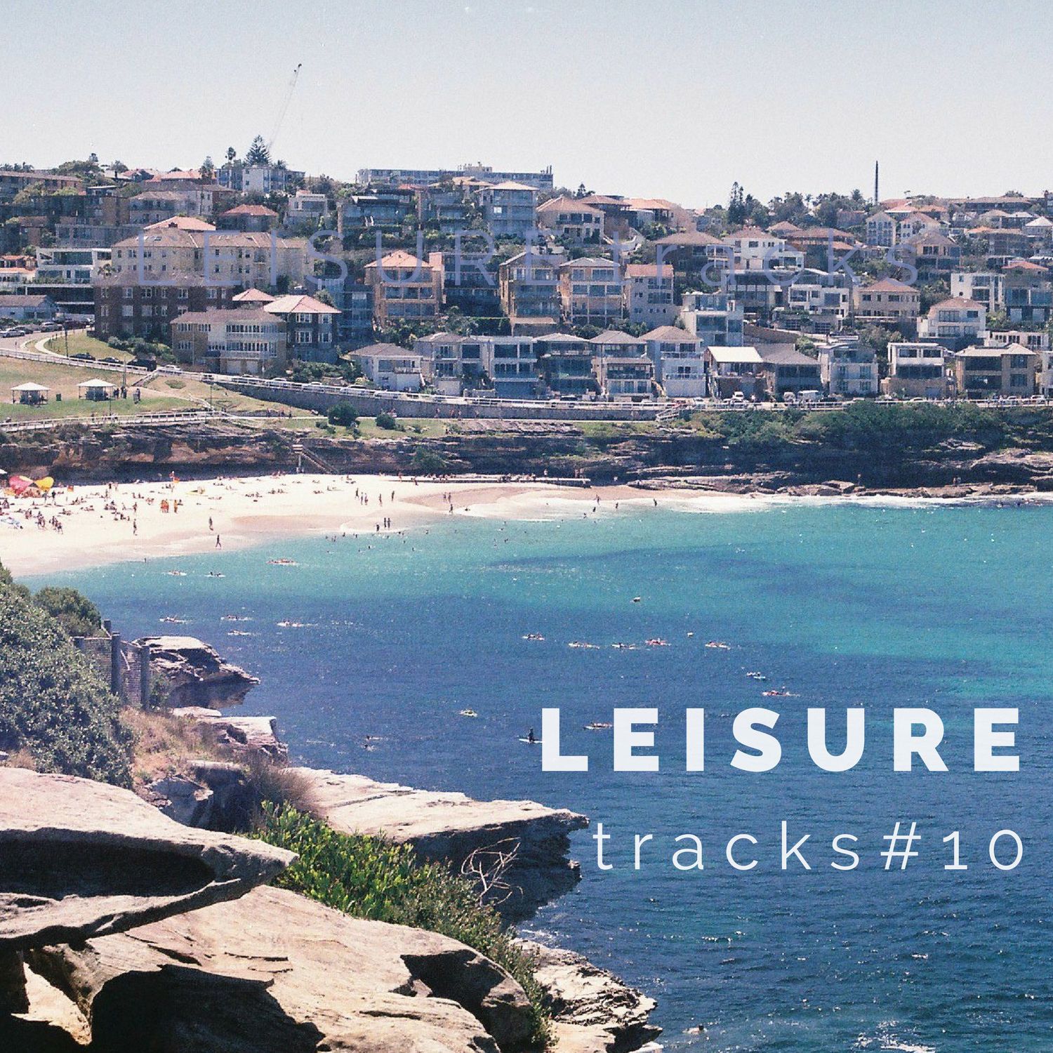 L E I S U R E t r a c k s # 10 - Continuous Chill