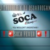 Soca Fever Dj Trouble X Dj Osoarrogant Mp3