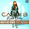 Old School Remix Cardi B Feat Messiah Bodak Yellow Nautylus Remix Mp3