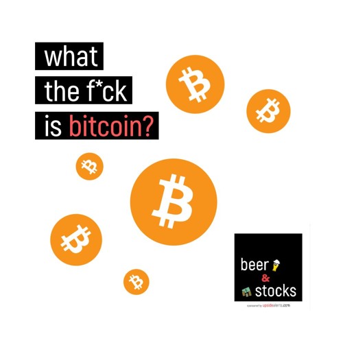 What the f*ck is bitcoin