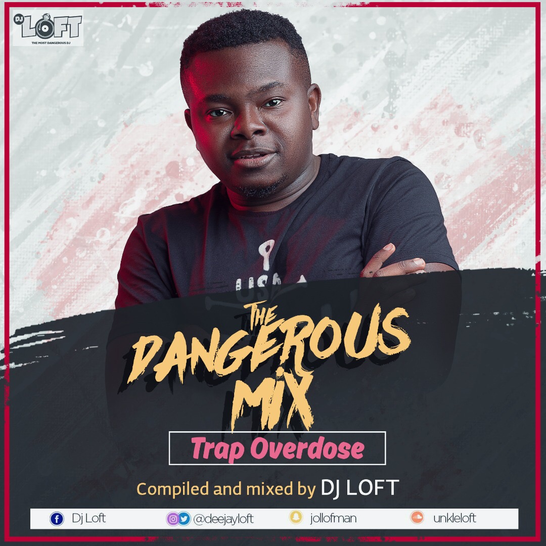 THE DANGEROUS MIX (HIPHOP EDITION) Compiled and mixed by DJ LOFT)