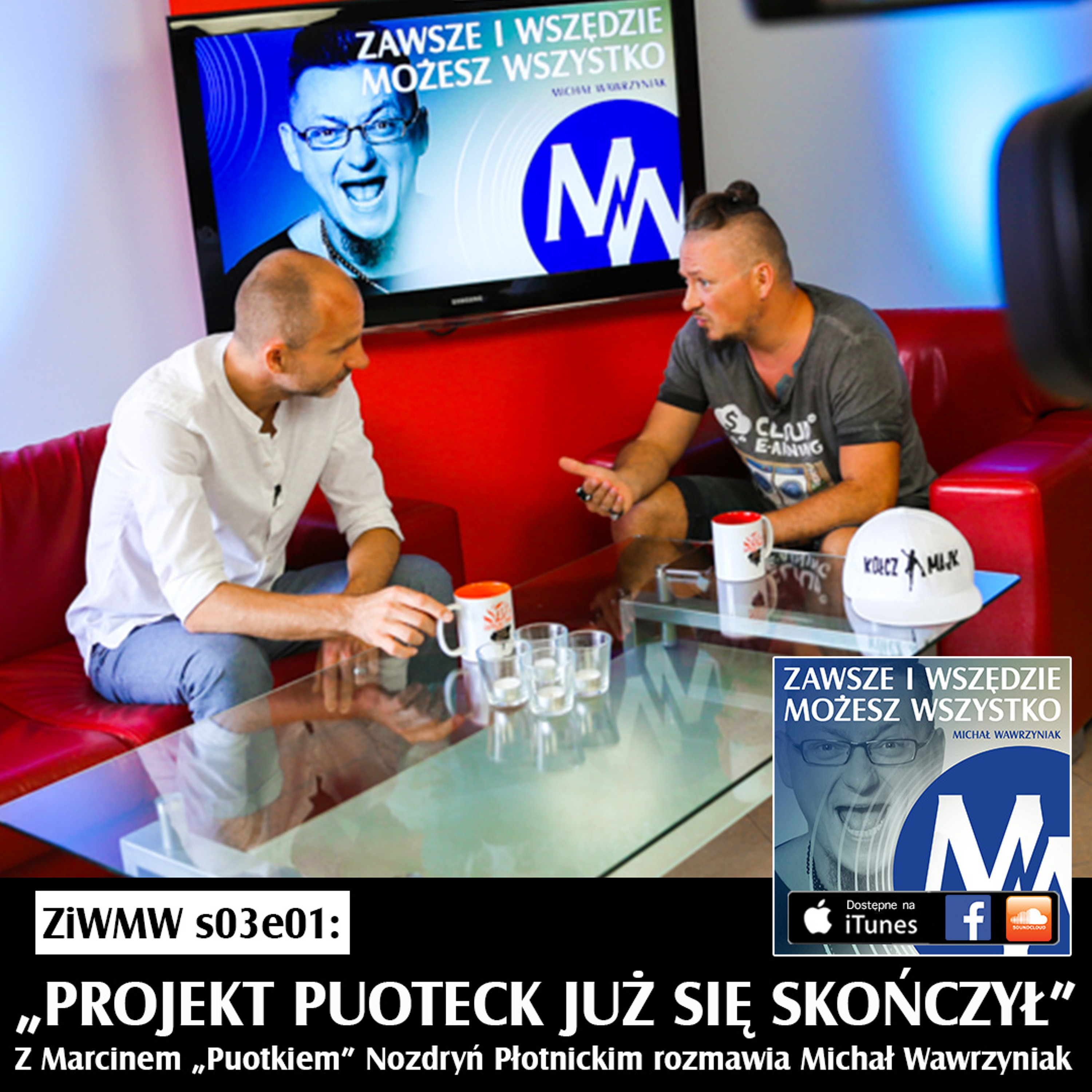 Zawsze i Wszędzie Możesz Wszystko Podcast
