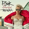 Beautiful Trauma P Nk Mp3