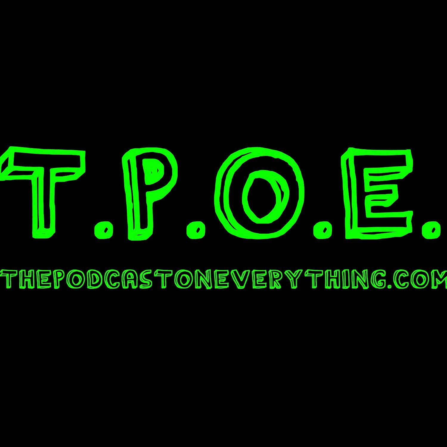 The Podcast On Everything