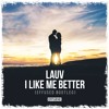 Lauv I Like Me Better Effused Bootleg Mp3
