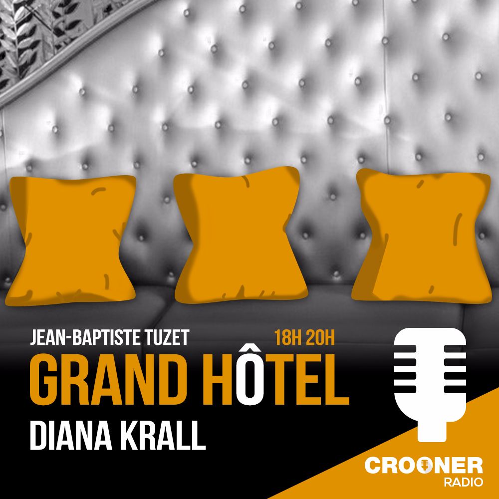 Grand Hôtel - Diana Krall (Extrait)