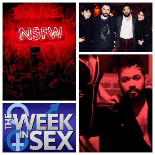 The Week In Sex - S3E4 The Most Exclusive Sex Club In NY, Catfishing Dick Picks, and Steve Harvey Show Dating Story