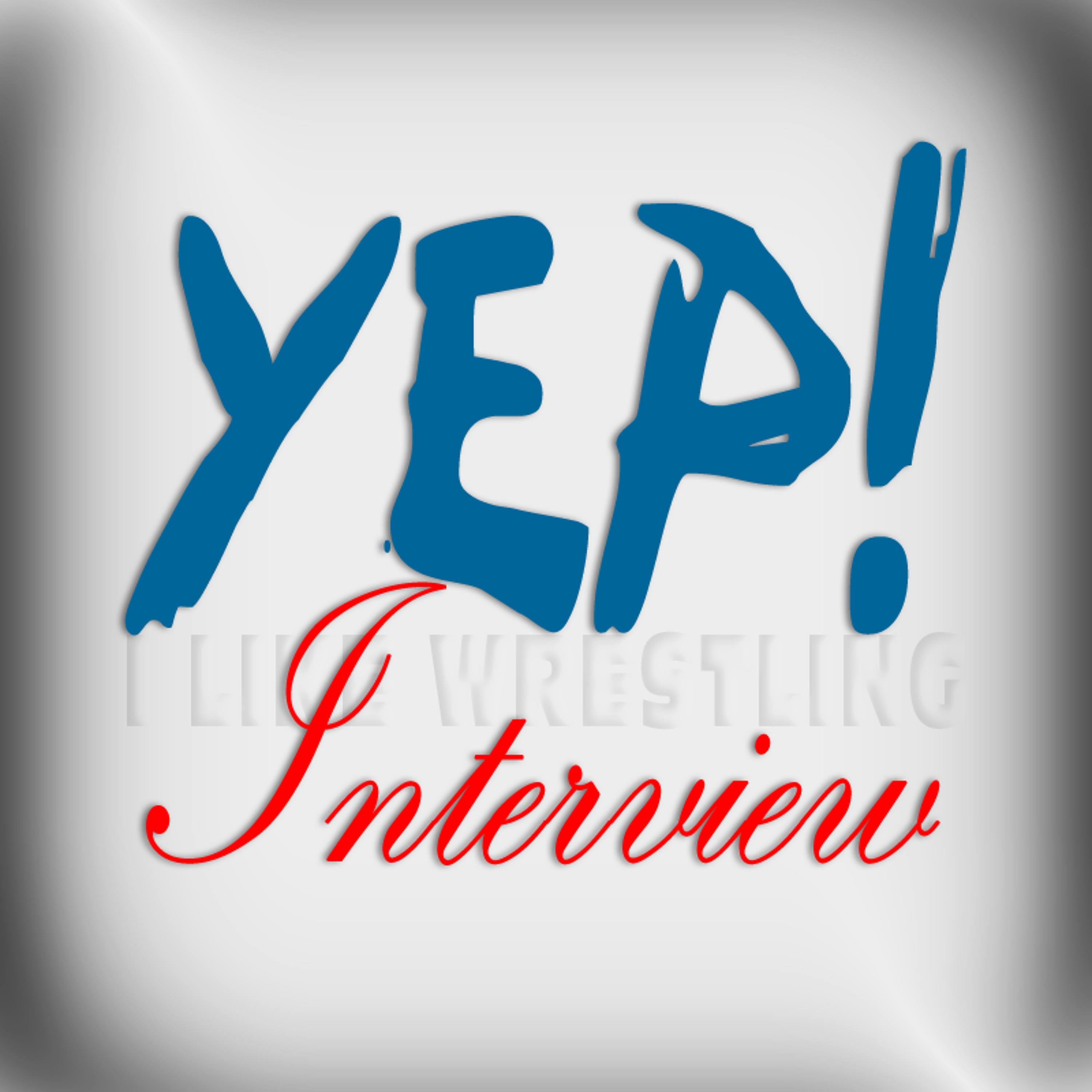 YEP! I LIKE WRESTLING PODCAST