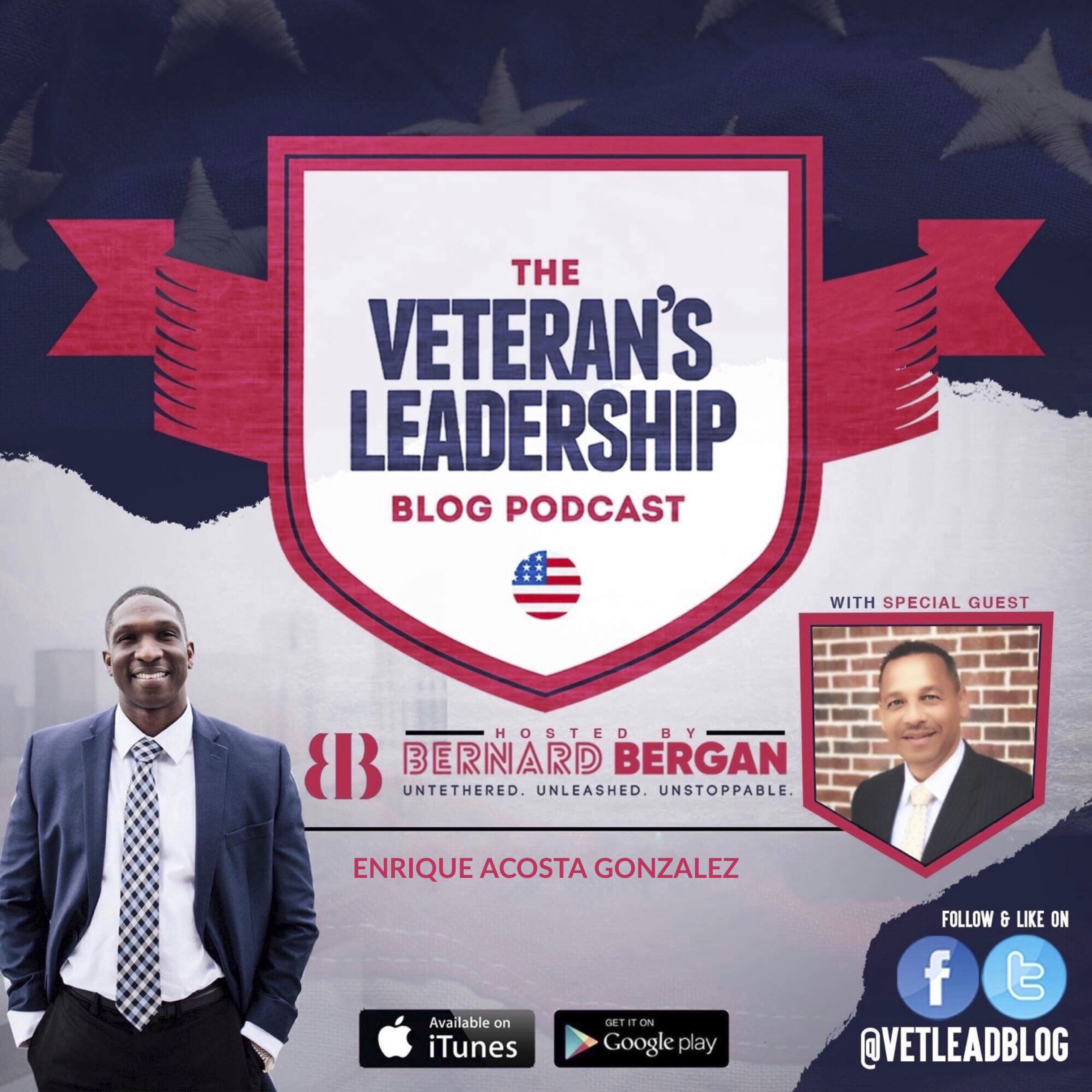 030: Enrique Acosta Gonzalez: From ROTC to Award winning Executive Leader
