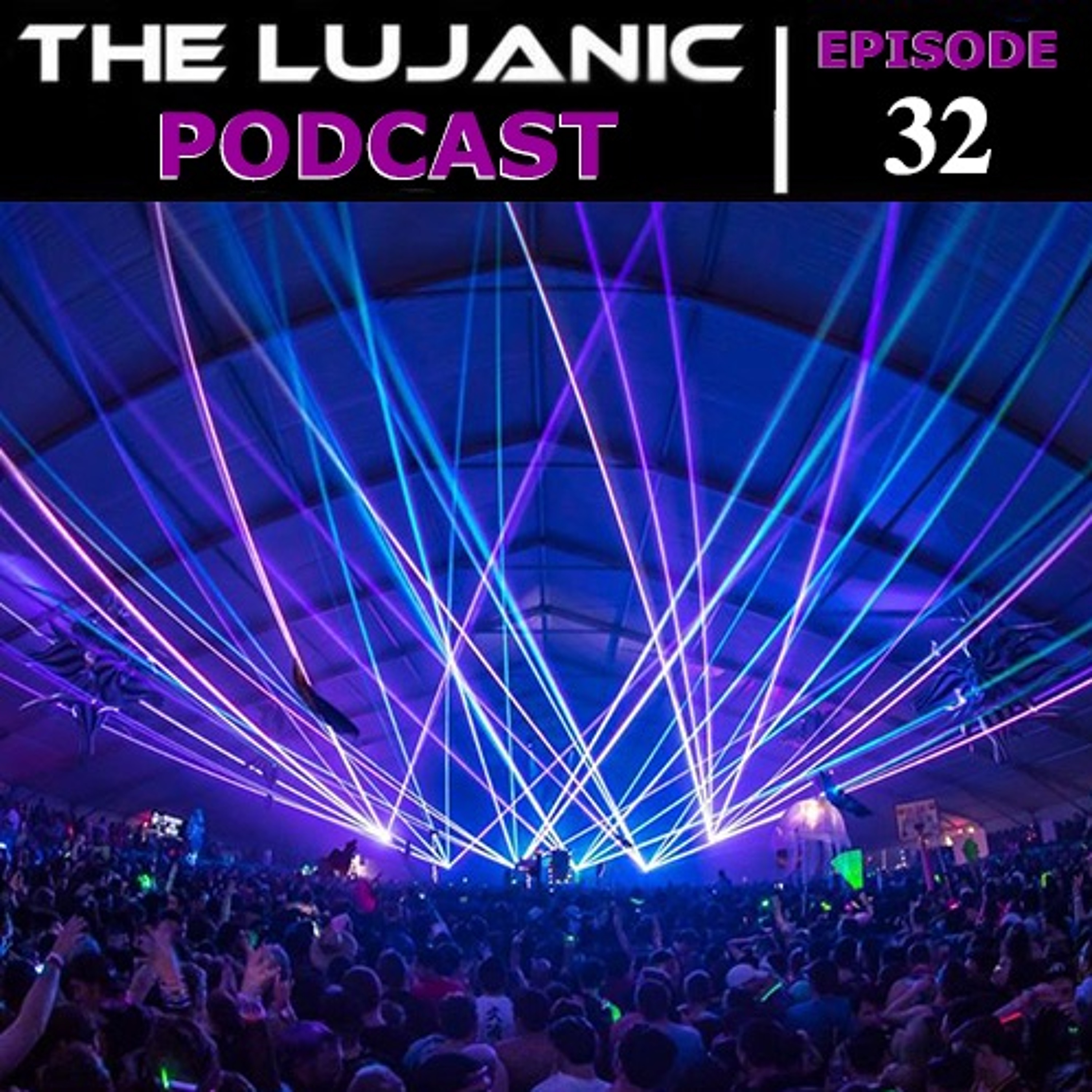 The LuJanic Podcast